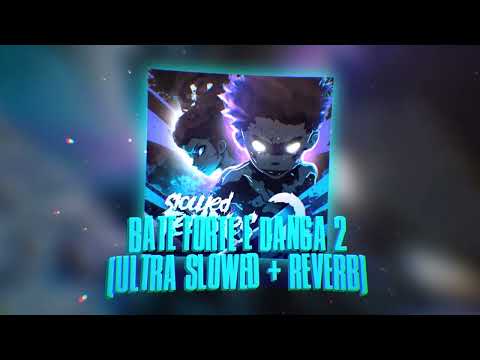 0to8, DJ Ritmo55 - Bate Forte e Dança 2 (ultra slowed + reverb)