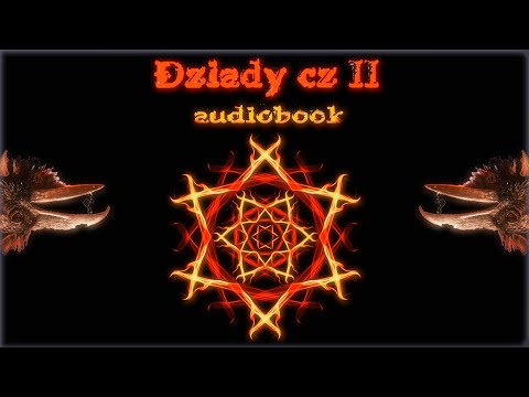 Adam Mickiewicz "Dziady" - Część II 👗 CAŁY Audiobook