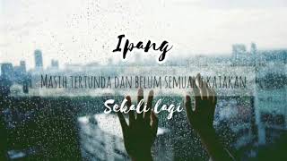 Download lagu Story wa keren terbaru 2020 || lirik lagu ipang-sekali lagi mp3