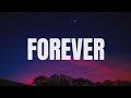 Lewis Capaldi - Forever (Lyrics)