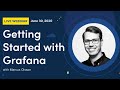Getting Started With Grafana Webinar
