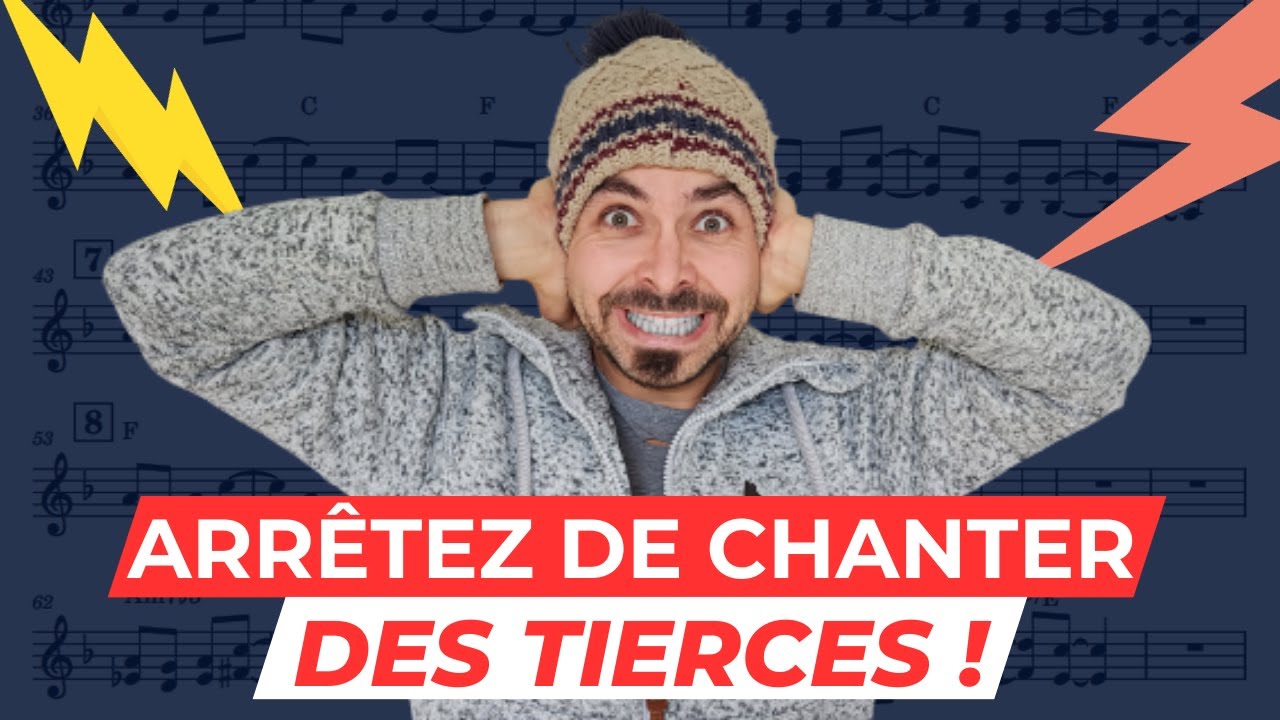 Arrêtez de chanter des tierces ! - 2023-11-18