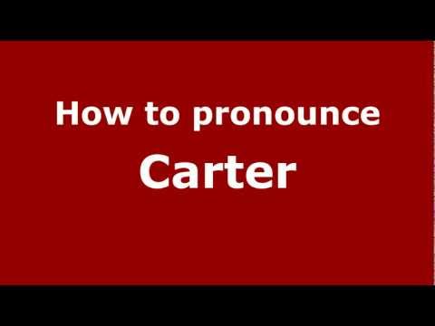 How to pronounce Carter