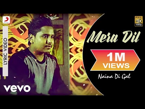 Mera Dil (Lyrical) — watch video