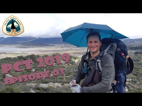 PCT 2019 Thru-Hike Episode 03 - I can't stop smiling