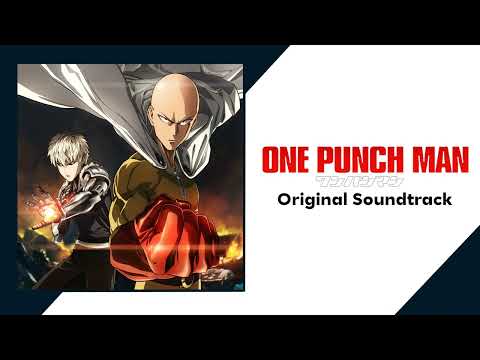 One Punch Man Season 1 - Full Original Soundtrack
