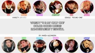 VARSITY (바시티) "U r my only one" [COLOR CODED] [ROM|SUBESPAÑOL LYRICS]
