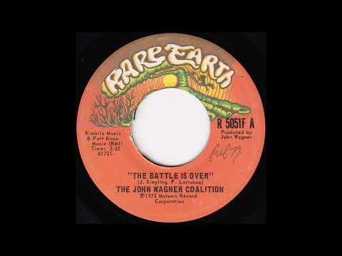 The Battle Is Over (The John Wagner Coalition)