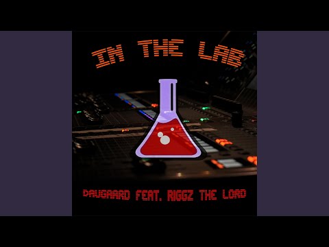 In the Lab (feat. Riggz the Lord)