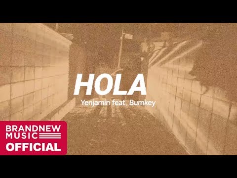Yenjamin (김윤호) 'HOLA (Feat. 범키)' LIVE CLIP