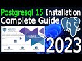 How to Install PostgreSQL 15 on Windows 10 [ 2023 Update ] Complete guide | pgAdmin 4