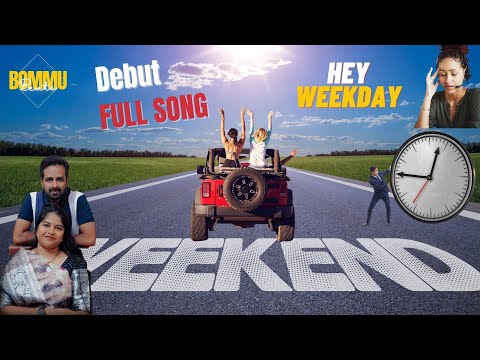 Hey Weekday Full Song - DEBUT SONG | #telugusongs  #telugulyrics  #weekendvibes  #telugumusic Teluguvoice