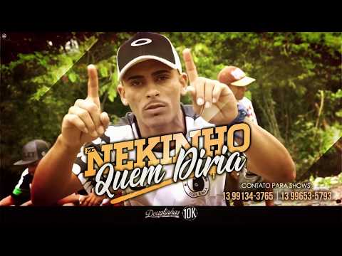 Mc Nekinho - Quem diria (10K Filmes)