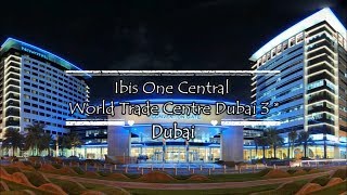 Ibis One Central   World Trade Centre Dubai 3*, Dubai, United Arab Emirates
