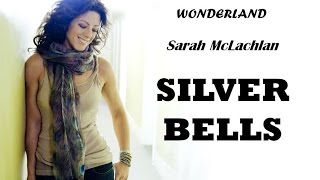 Sandra McLachlan - Silver Bells (Lyrics)