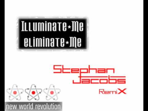 New World Revolution - Illuminate Me (Stephan Jacobs Remix)