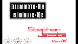 New World Revolution - Illuminate Me (Stephan Jacobs Remix)