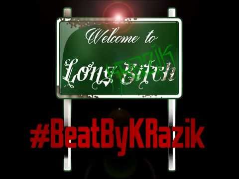 Long Bitch - Beat By Krazik