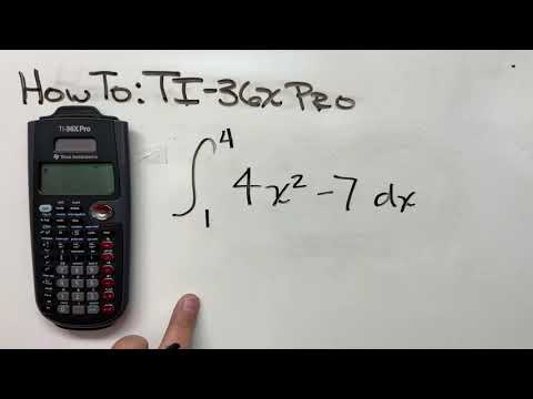 How To: TI36x-Pro - Solving Integrals with Limits