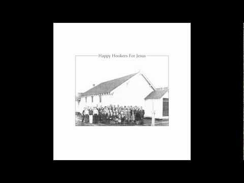 HAPPY HOOKERS FOR JESUS - STAB YOU