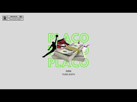 DØNi x KXPV - PLACO💵 (Prod. @copa.011)