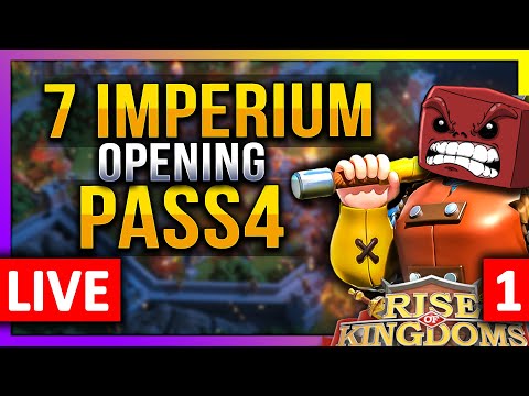 7 Imperium Pass4 Opening 🔥 LIVE! 🔴 S21041 #1 - Rise of Kingdoms
