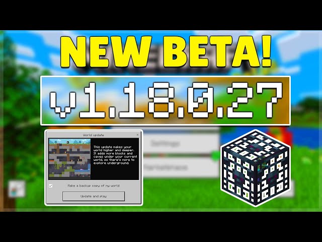 How to download Minecraft Bedrock 1.18.0.27 beta version