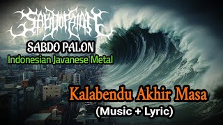 Download lagu Sabdo Palon - Kalabendu Akhir Masa (Music   Lyric) Indonesian Javanese Metal mp3