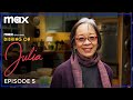Dishing on Julia Official Podcast Season 2 | Episode 5 | Max