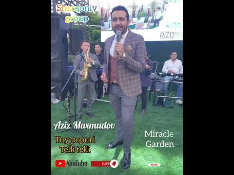 Aziz Maxmudov - Telli Telli (Tuy popuri)