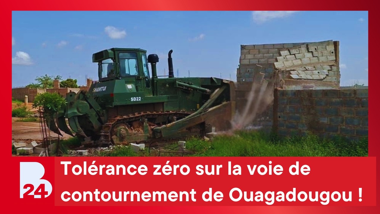 Bulldozers en action : tolérance zéro sur la voie de contournement de Ouagadougou !