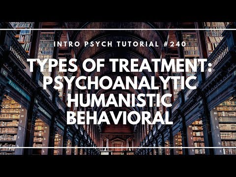 Treatment of Mental Illness Intro Psych Tutorial 239