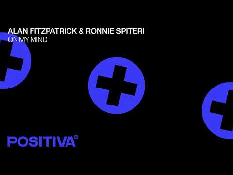 Alan Fitzpatrick & Ronnie Spiteri - On My Mind (Original Mix)