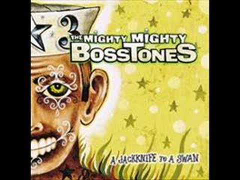The Mighty Mighty Bosstones - Everybody's Better