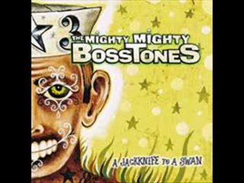 Everybodys Better - The Mighty Mighty Bosstones