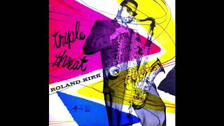 Slow Groove - Rahsaan Roland Kirk |1956|