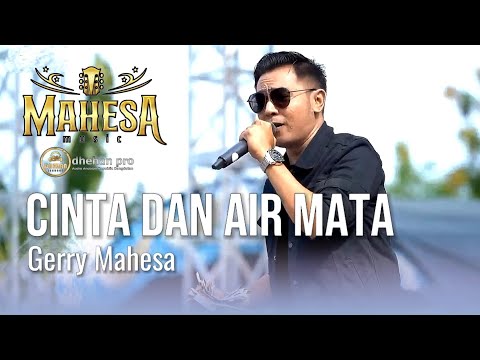 CINTA DAN AIR MATA - GERRY MAHESA - MAHESA MUSIC LIVE NGESENG KARANGROWO UNDAAN KUDUS