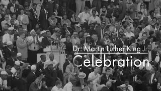 Dr. Martin Luther King Jr Annual Celebration - 2022