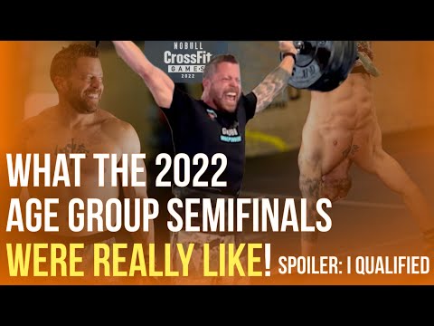 What the 2022 CROSSFIT SEMIFINALS (Age-Group) WERE REALLY LIKE! Spoiler Alert: I QUALIFIED AGAIN