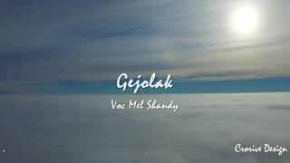 Download lagu GEJOLAK By Mel Shandy Lirik mp3