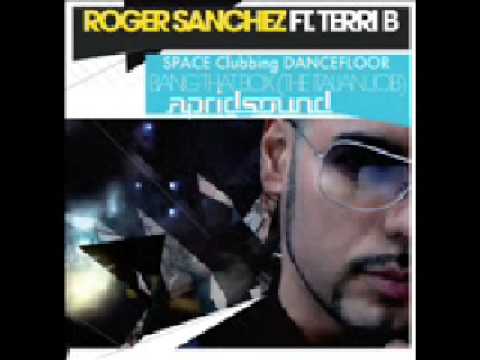 Roger Sanchez FT  Terri B -Bang That Box (Samuele Sartini rMx )