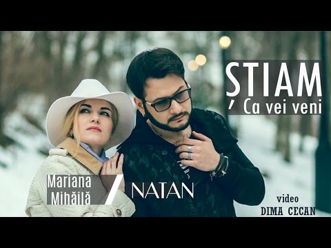 NATAN feat. Mariana Mihăilă - Știam că vei veni (Official Video HD)