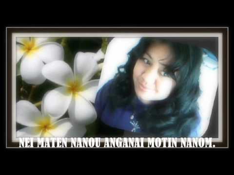 NEI MATEN NANOU ANGANAI MOTIN NANOM BY NAT.