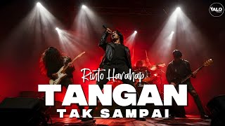 Download lagu TANGAN TAK SAMPAI - RINTO HARAHAP | Rock Cover Terbaru | ALOtone mp3