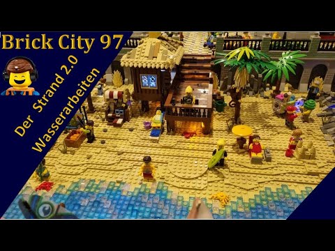Brick City #97 - Der Strand 2.0 - Das Meer entsteht und viele Details am Strand
