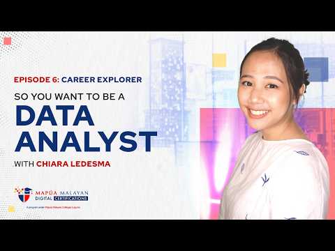 So You Want to Be a Data Analyst? | Step Up Video Series with MMDC ft. Chiara Ledesma