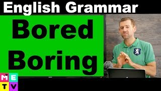 English Grammar | Bored vs. Boring 😒😒😒