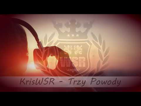 KrisWSR - Trzy Powody (Prod. SeriezBeats)