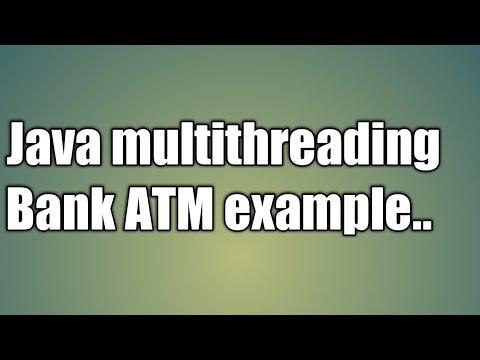 Bank Atm Java Multithreading Example