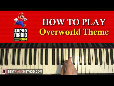 HOW TO PLAY -  Super Mario Run OST - Overworld Main Theme (Piano Tutorial Lesson)